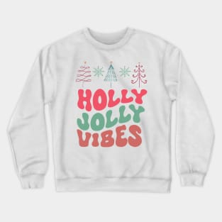 Holly Jolly Christmas Text Crewneck Sweatshirt
